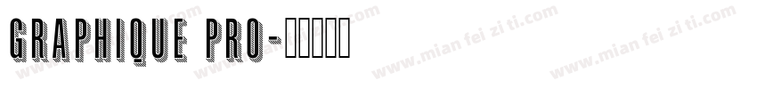 Graphique Pro字体转换